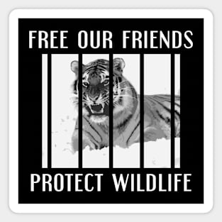 free our friends - tigers Magnet